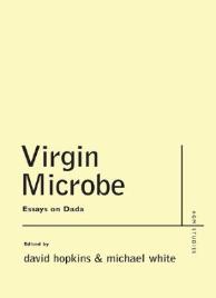 Virgin Microbe, Michael White and David Hopkins ISBN 978-0810129399 